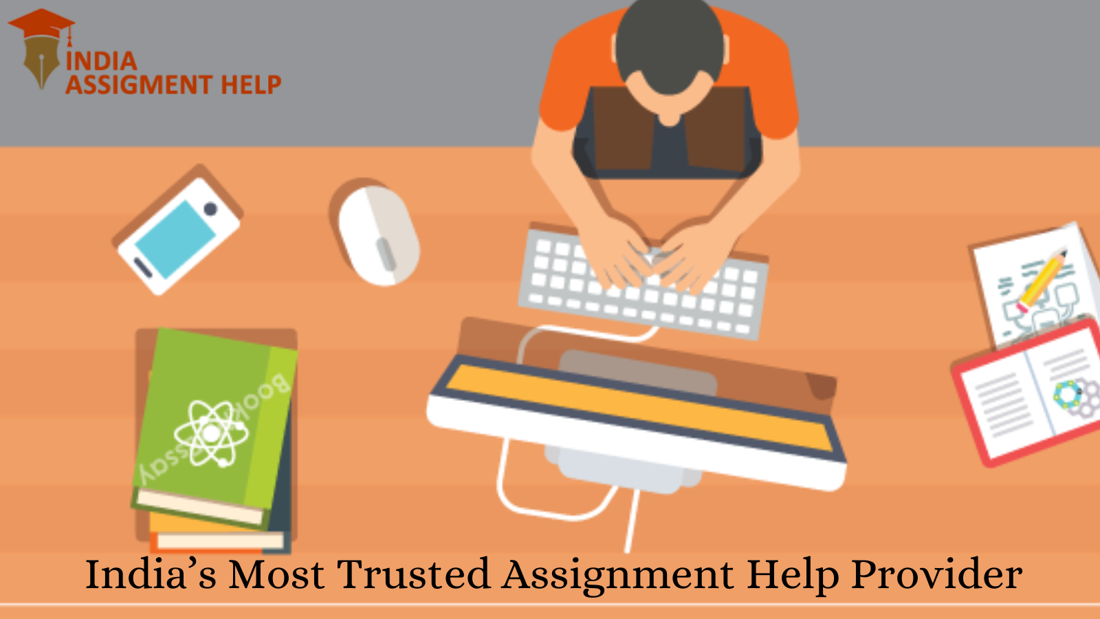 India’s Most Trusted Assignment Help Provider