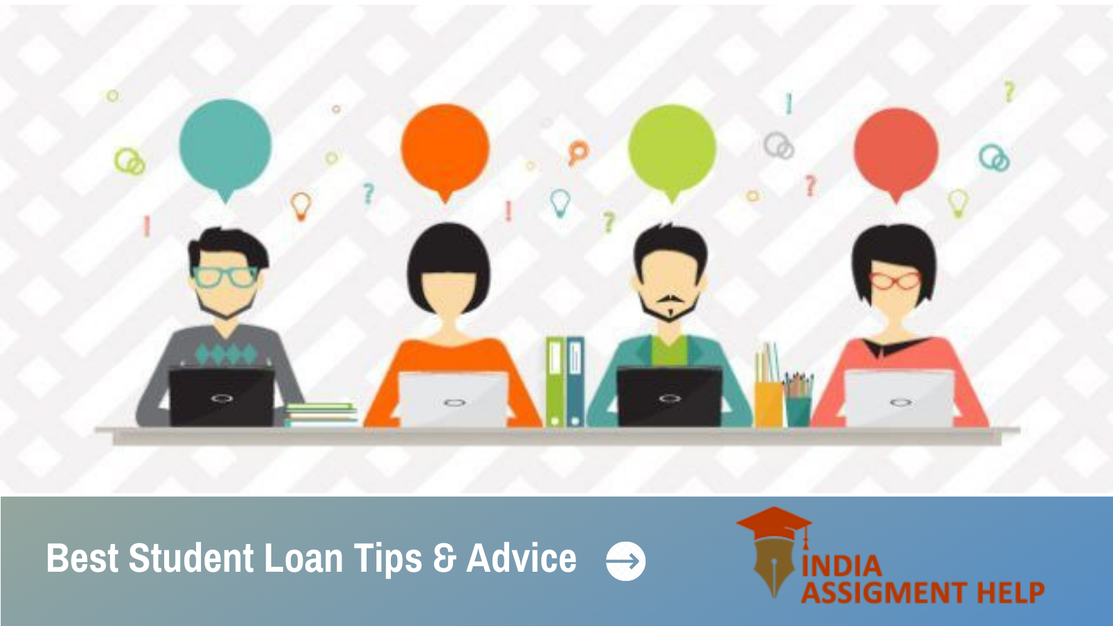 Student Loan Tips & Advice are Right Here