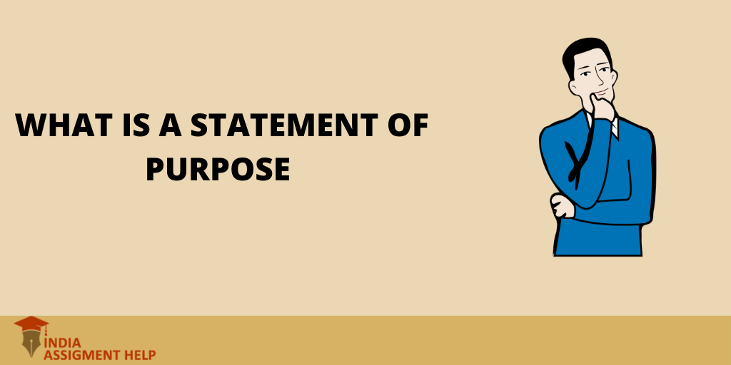 What is a Statement of purpose and How to Write a Compelling One?