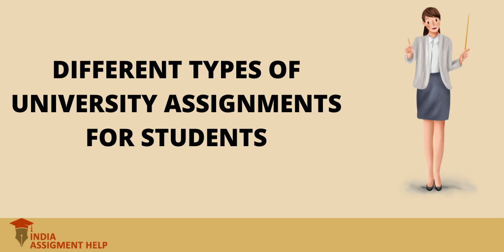 Different Types of University Assignments for Students