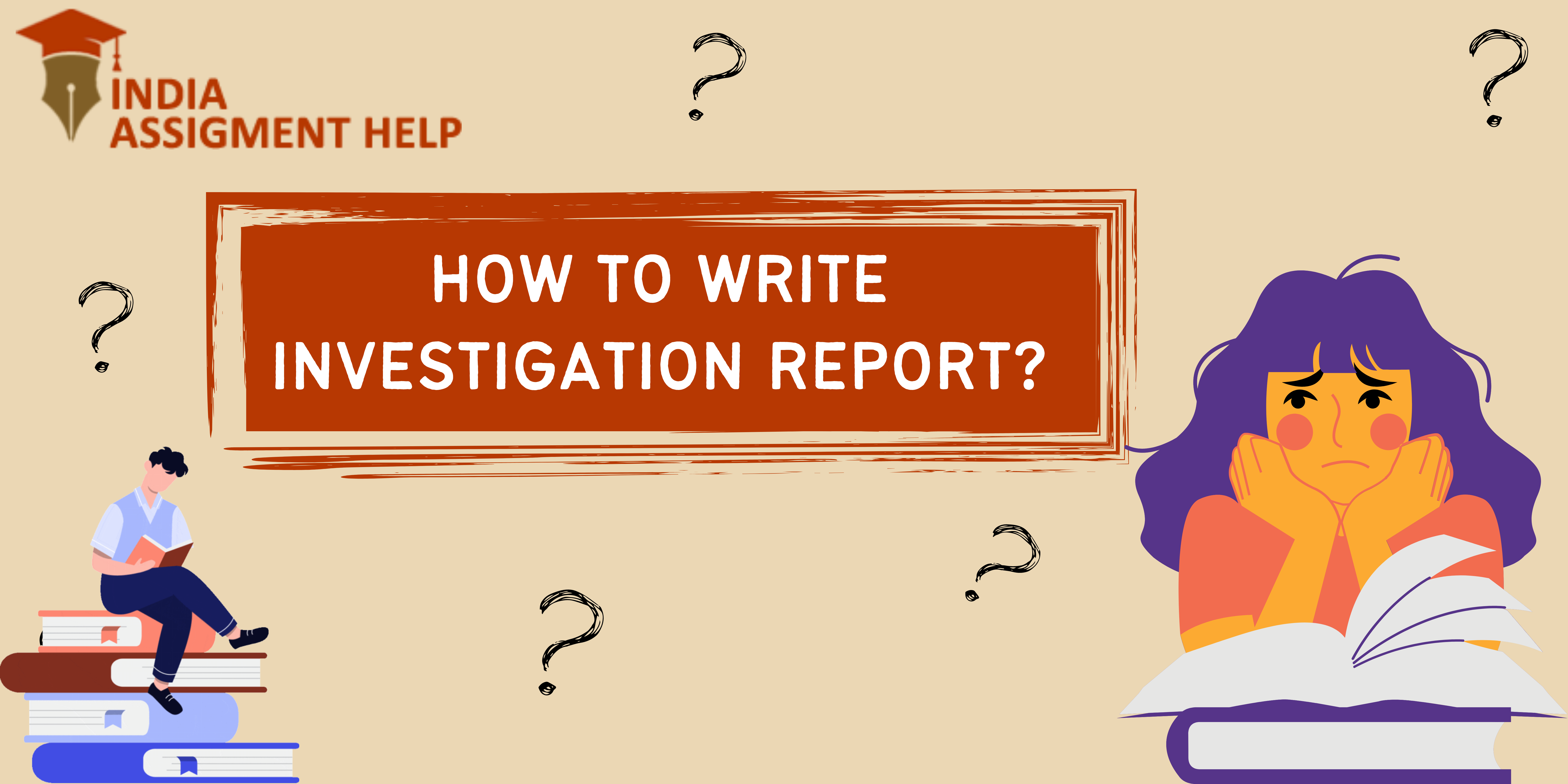 How to Write an Investigation Report