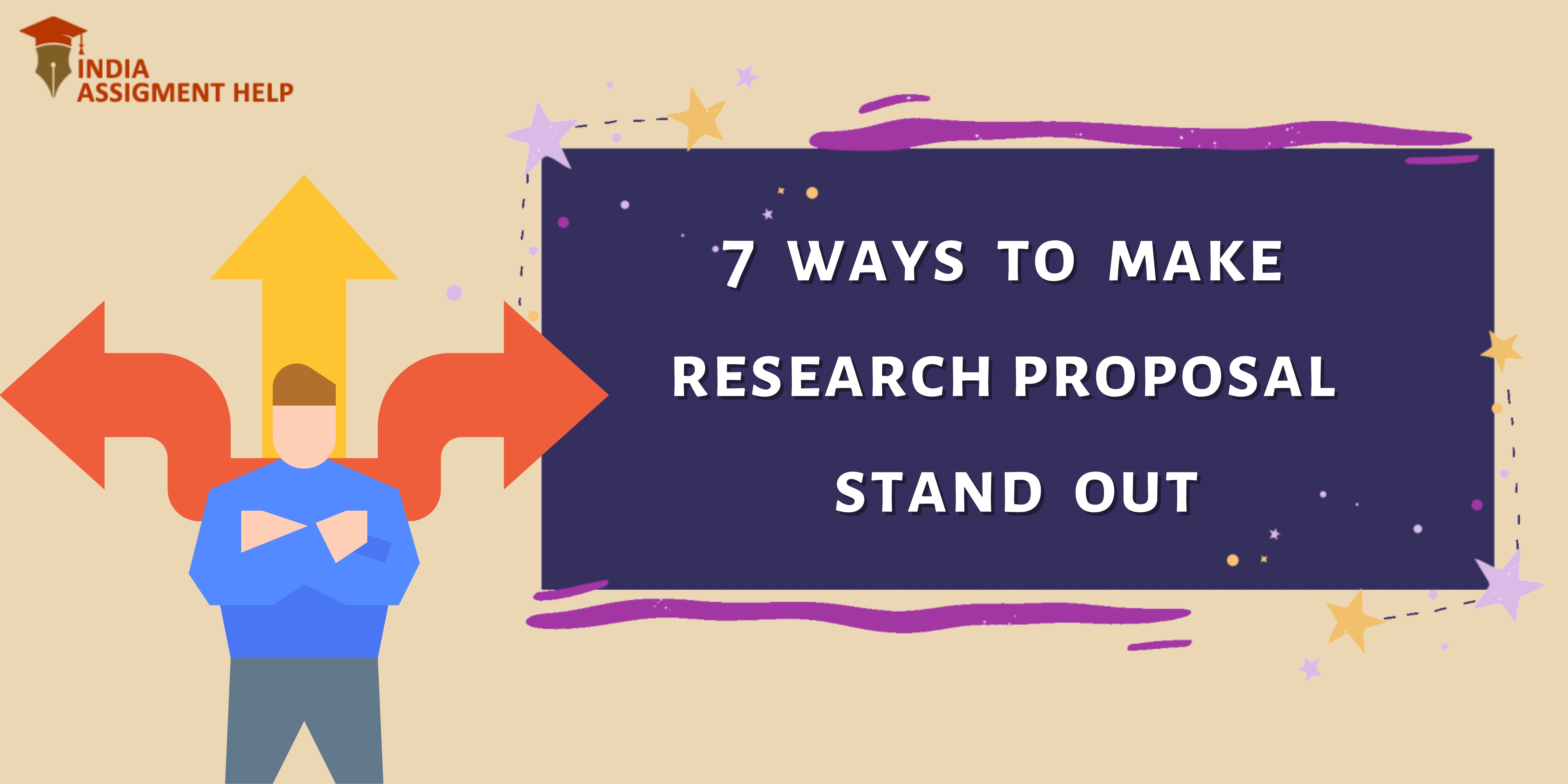 7 ways to make a research proposal stand out