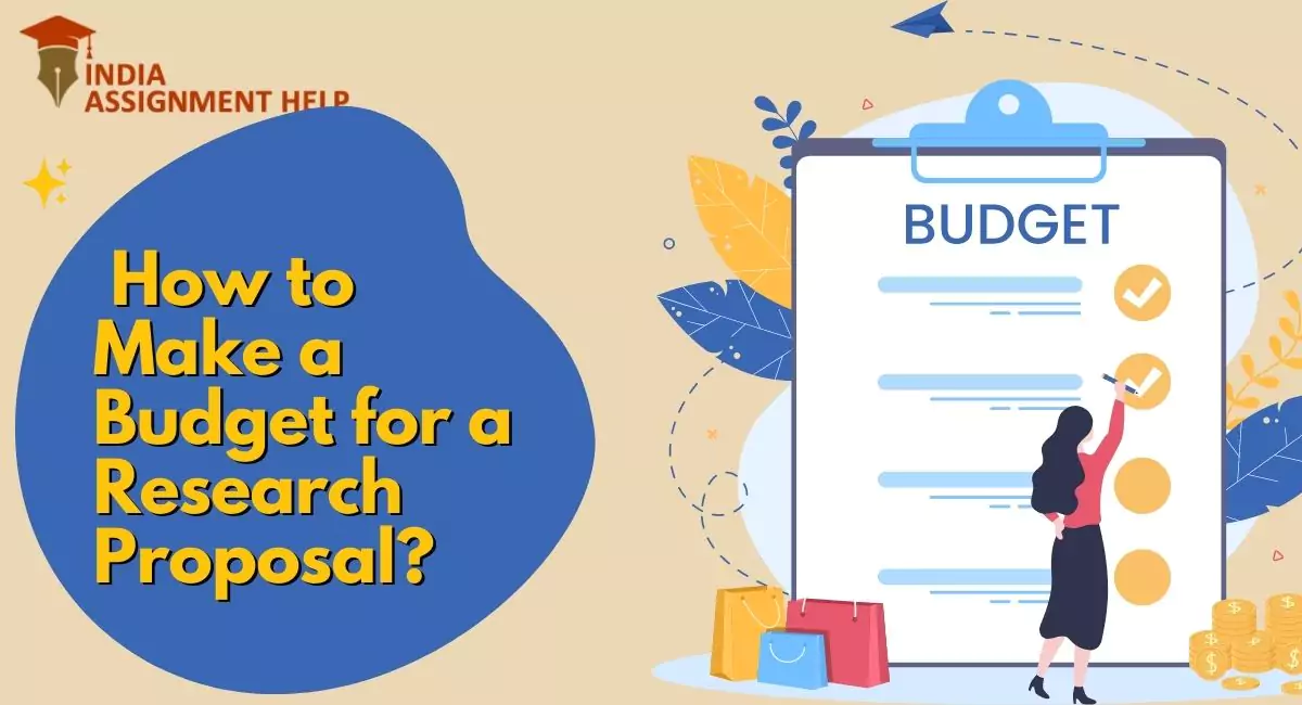How To Make A Budget For A Research Proposal?