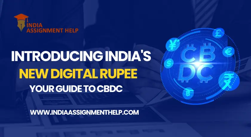 Everything You Need To Know About Digital Currency- CBDC & Its Benefits!