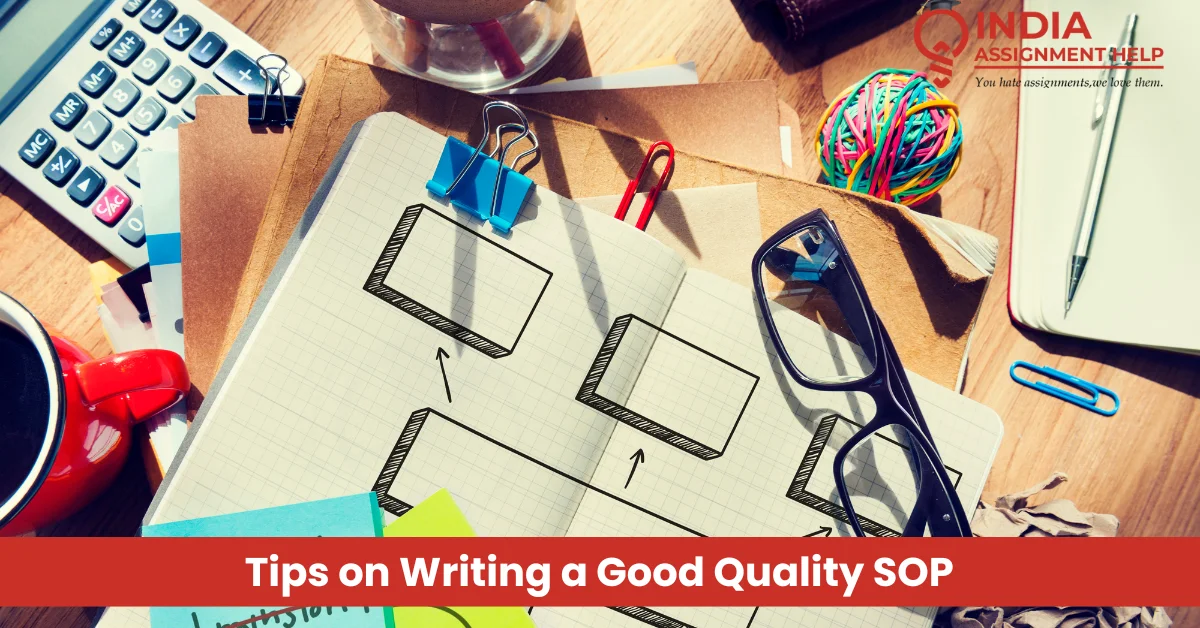 Tips on Writing a Good Quality SOP