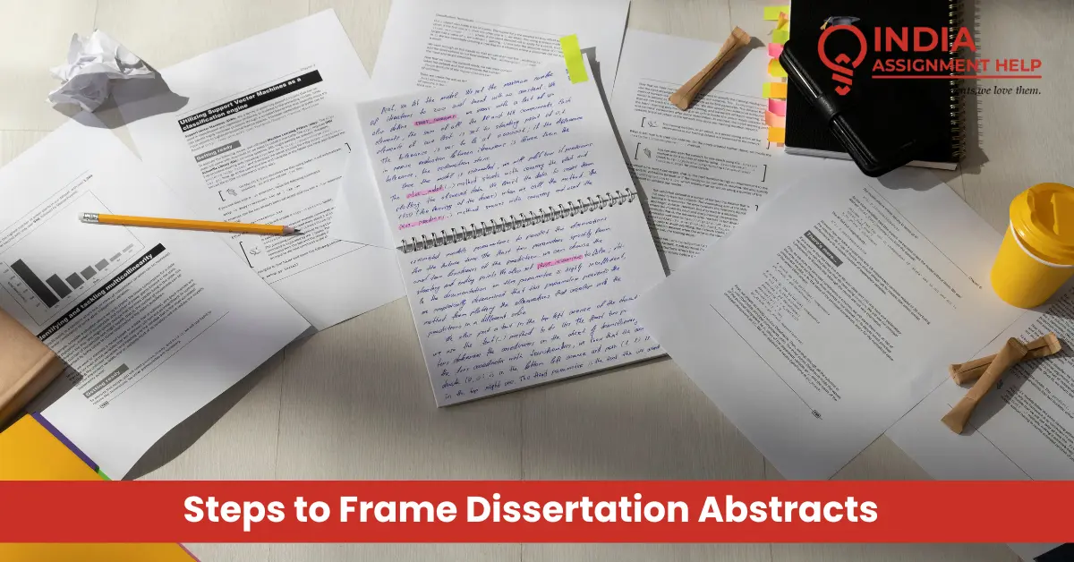 Steps to Frame Dissertation Abstracts and Their Significance in the Overall Paper