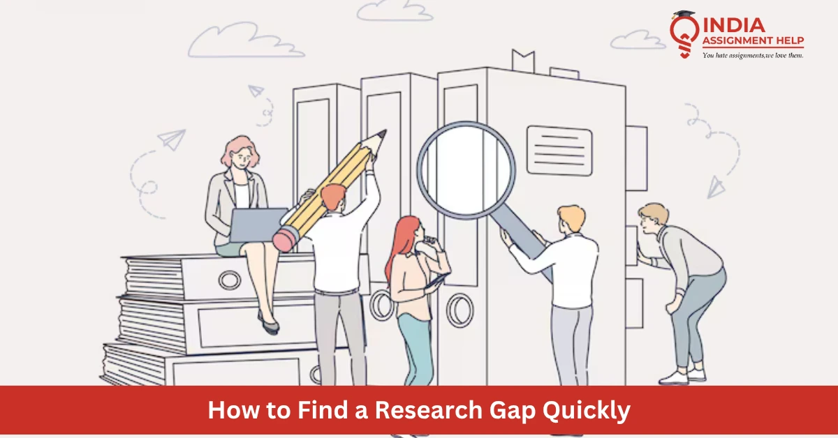 How to Find a Research Gap Quickly: A Simple Guide for Students and Researchers