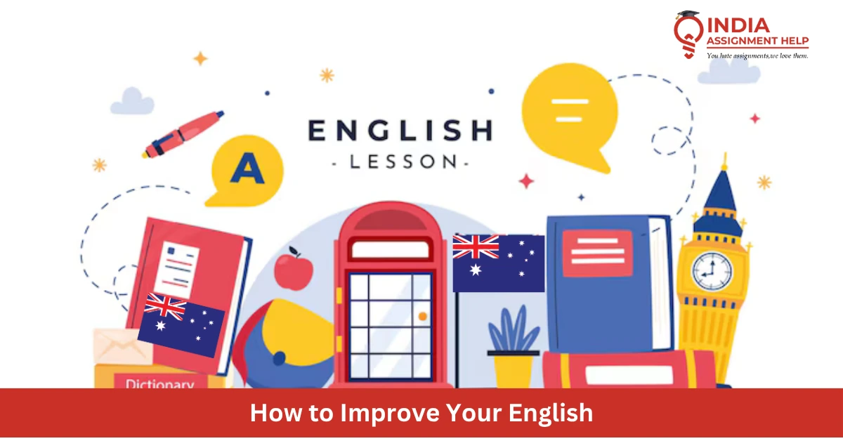 How to Improve Your English? A Beginner’s Guide to Learning English