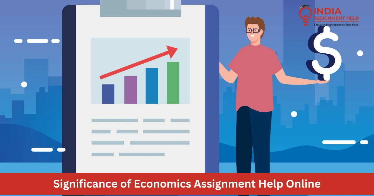 Significance of Economics Assignment Help Online