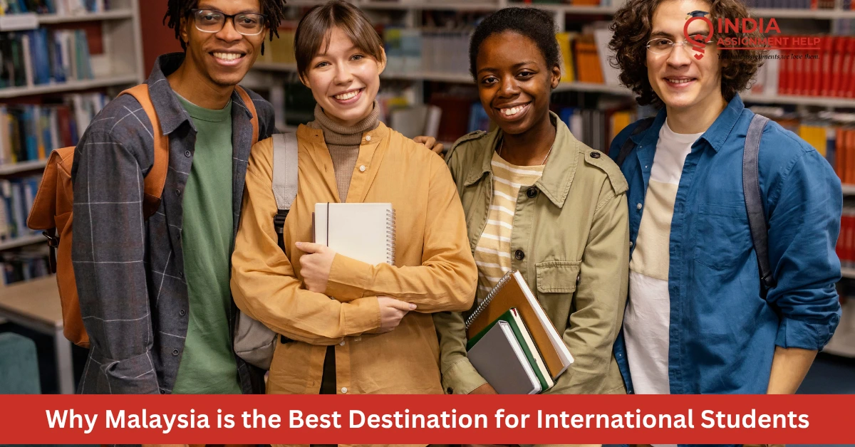 Top 8 Reasons Why Malaysia is the Best Destination for International Students