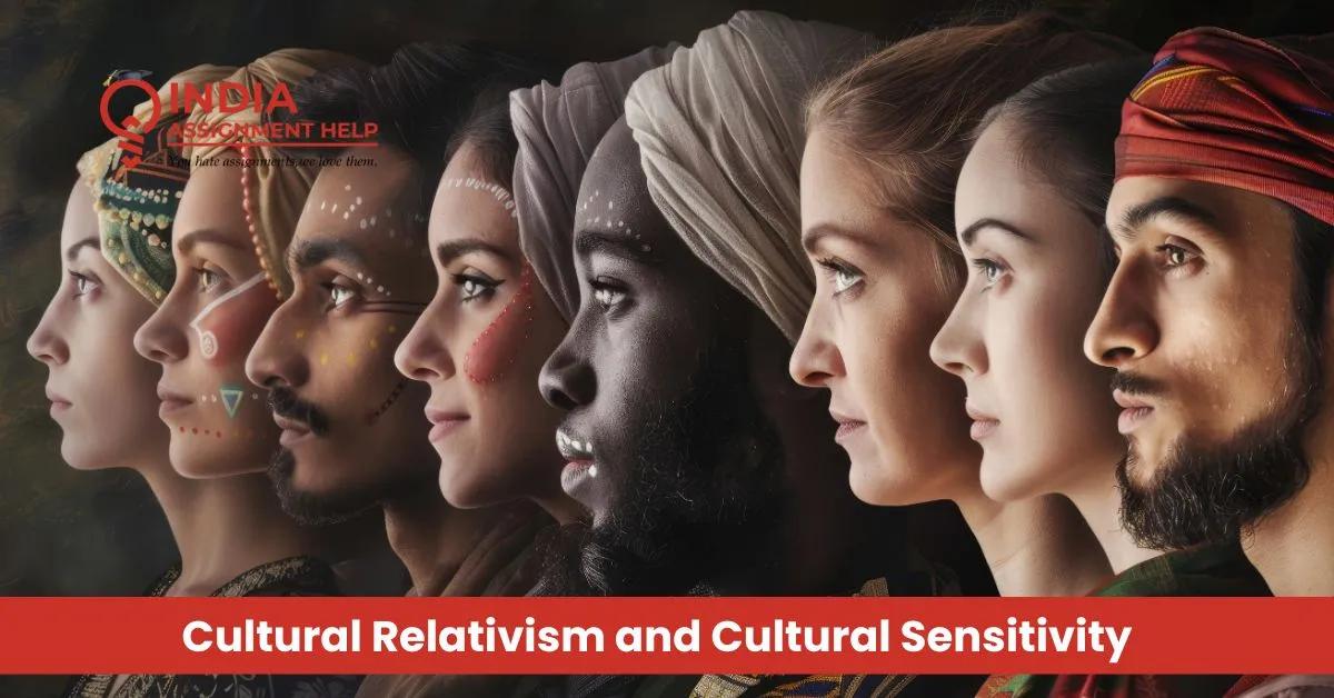 Understanding Cultural Relativism and Cultural Sensitivity
