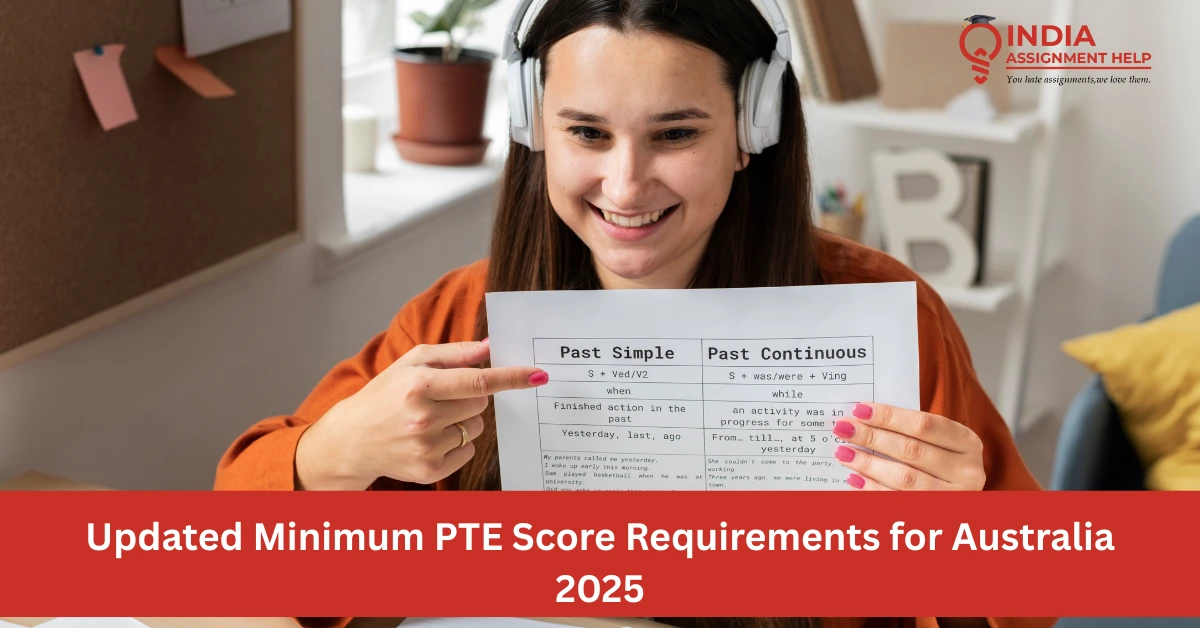 Updated Minimum PTE Score Requirements for Australia 2025