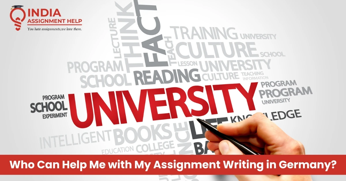 Who Can Help Me with My Assignment Writing in Germany?