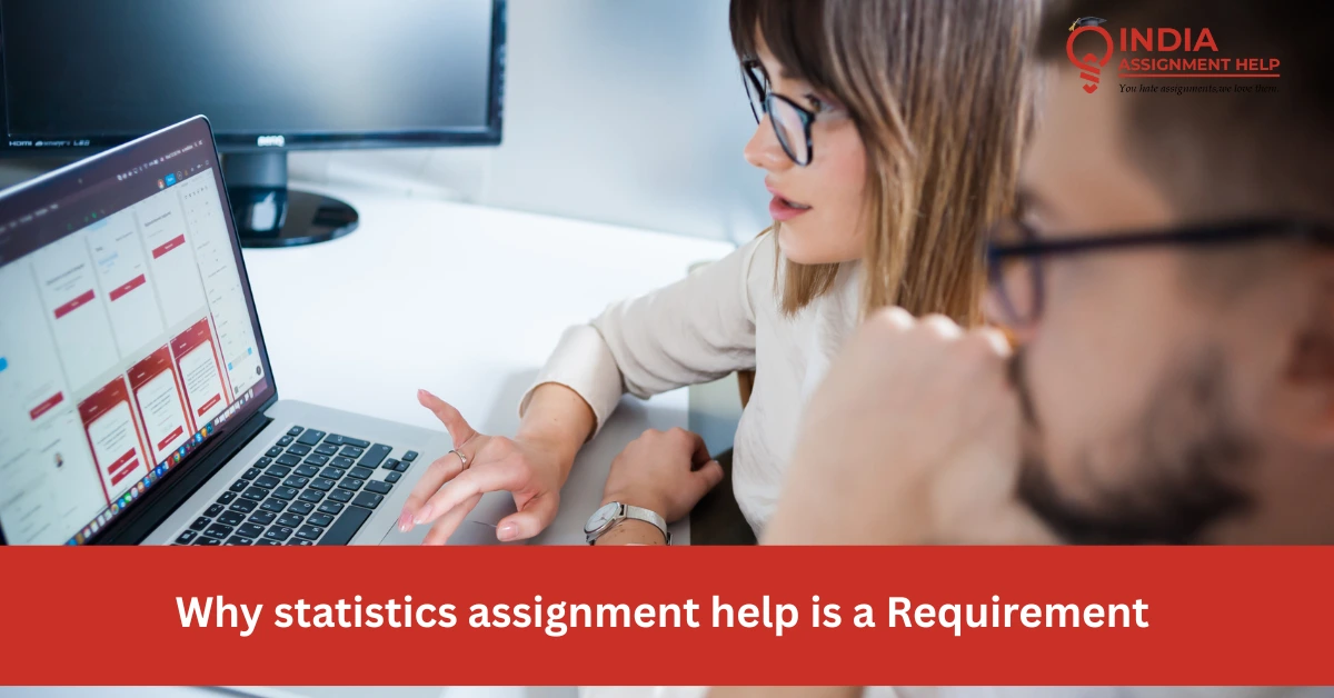 Why statistics assignment help is a Requirement