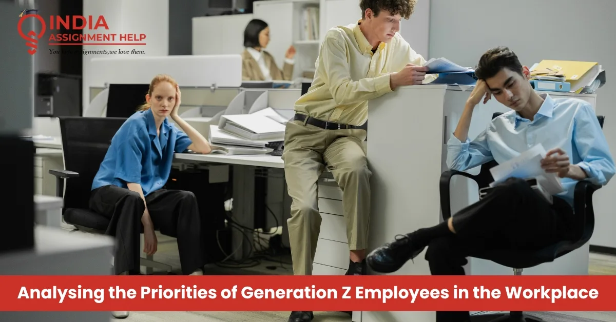 Analysing the Priorities of Generation Z Employees in the Workplace
