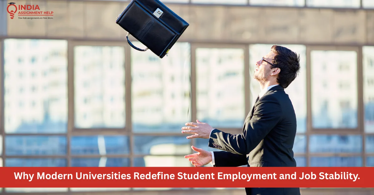 Why Modern Universities Must Redefine Student Employment and Job Stability.