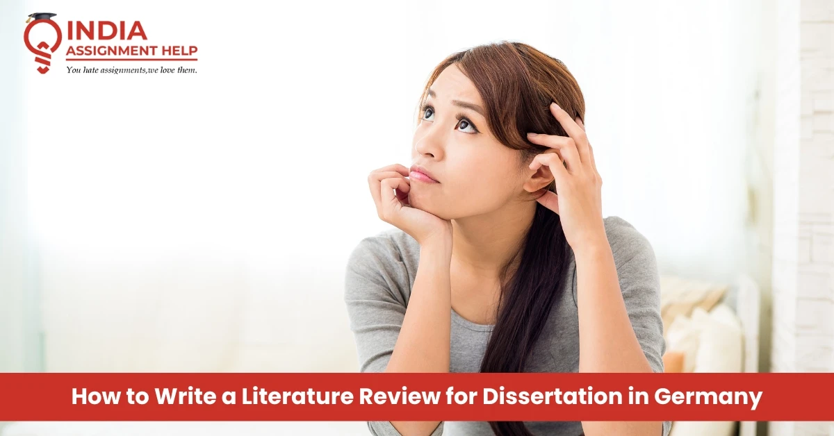 How to Write a Literature Review for a Dissertation or Thesis in Germany