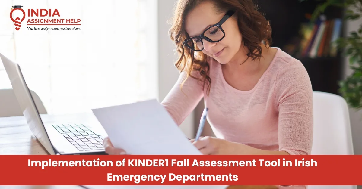 Implementation of KINDER1 Fall Assessment Tool in Emergency Department
