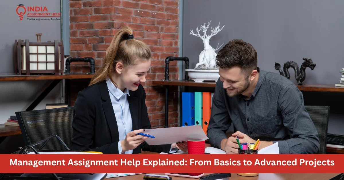 Management Assignment Help Explained: From Basics to Advanced Projects