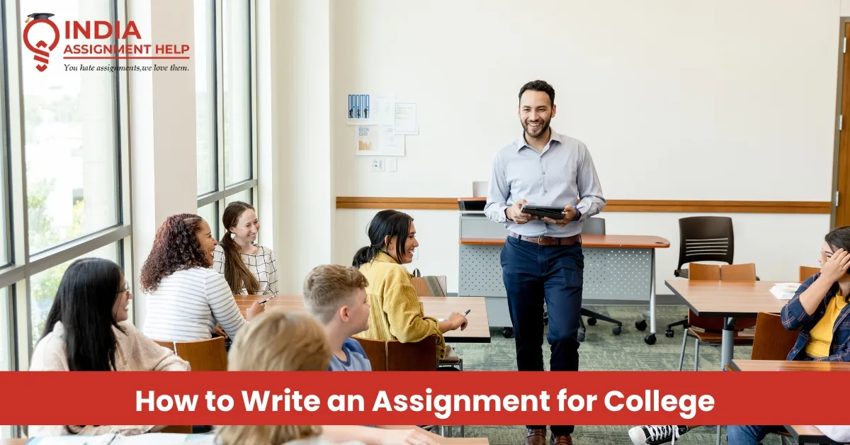 How to Write an Assignment for College