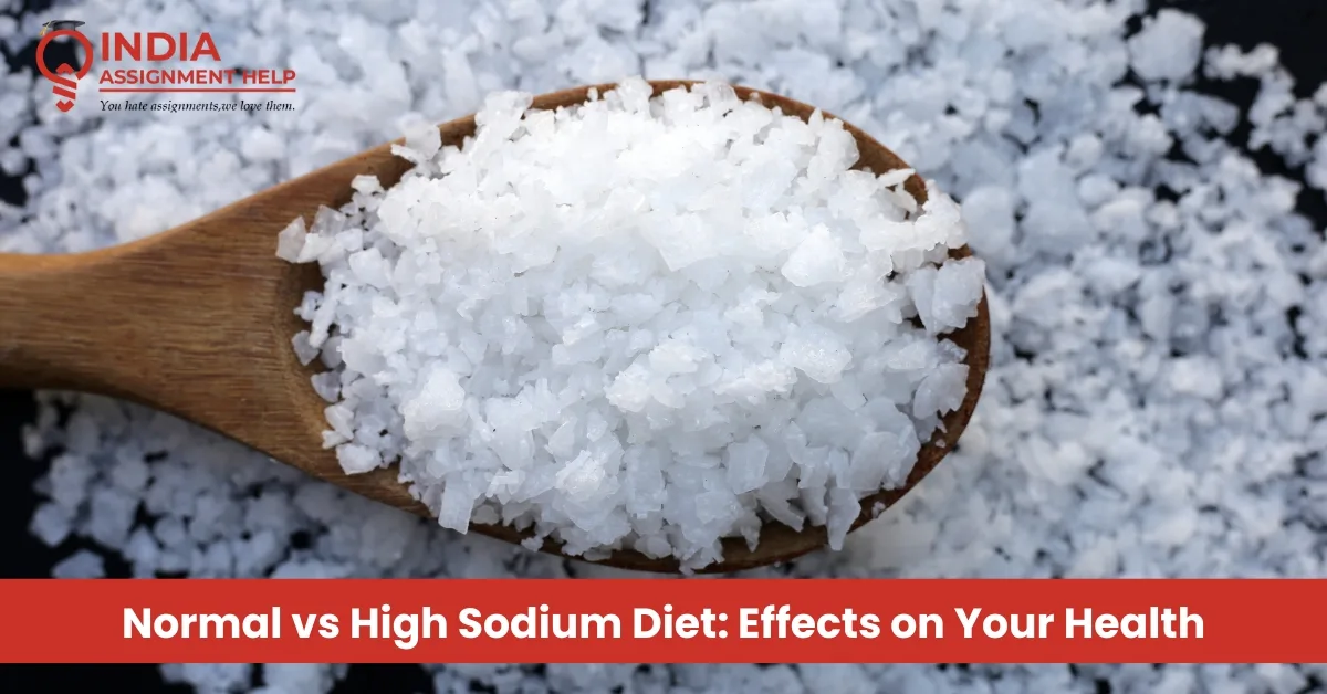 Normal vs High Sodium Diet: Health Effects