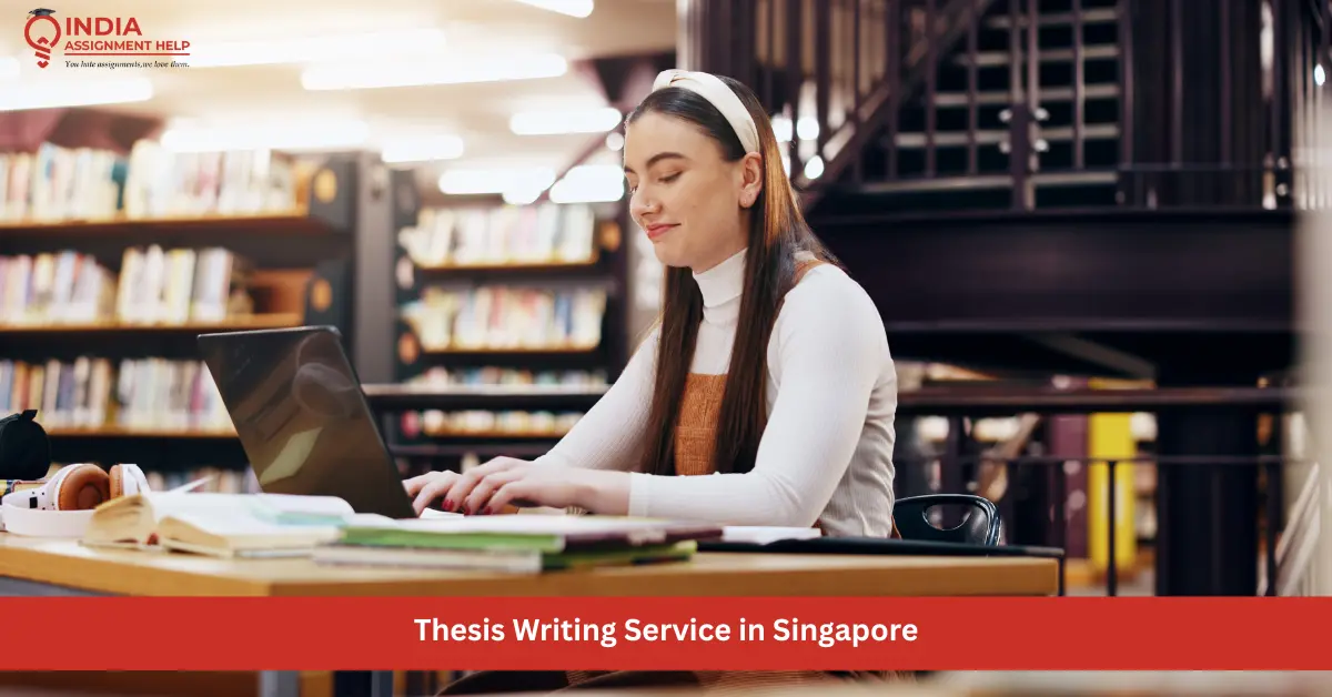 Thesis Writing Service: Complete Guide for Singapore Students
