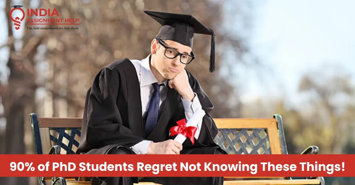 90% of PhD Students Regret Not Knowing These Things!
