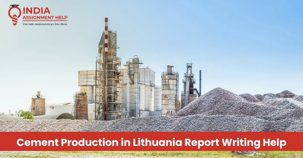Cement Production in Lithuania Report Writing Help