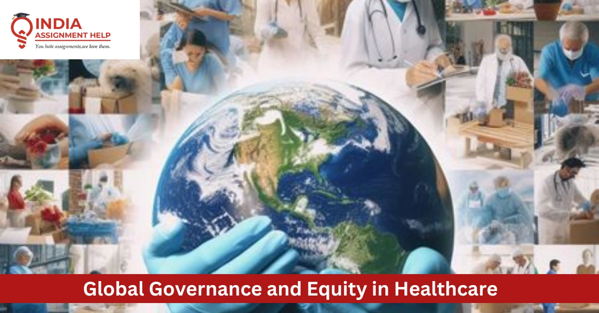 Understanding Global Governance and Equity in Healthcare