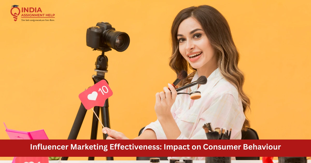 Influencer Marketing Effectiveness: Impact on Consumer Behaviour