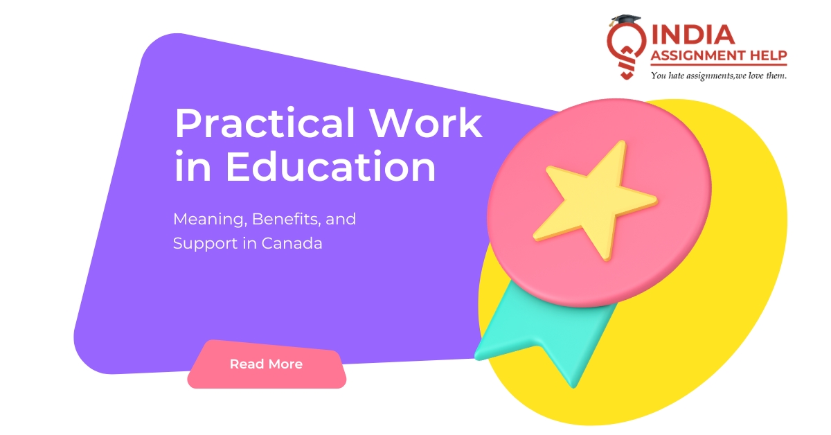 Practical Work in Education: Meaning, Benefits, and Support in Canada
