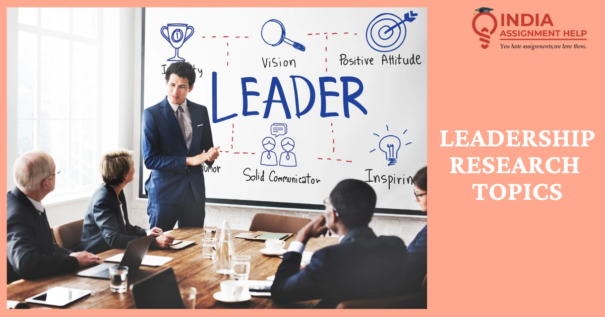150 Leadership Research Topics For Management Students