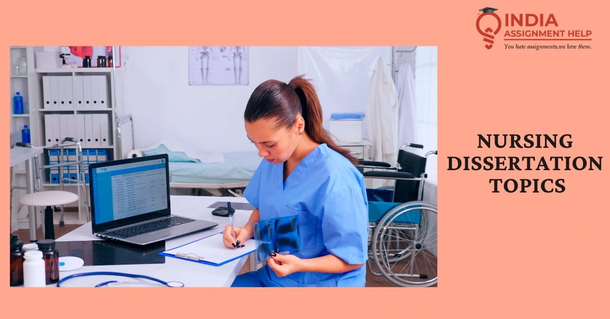 Nursing Dissertation Topics: 50+ Research Ideas for Undergraduate and Postgraduate Students