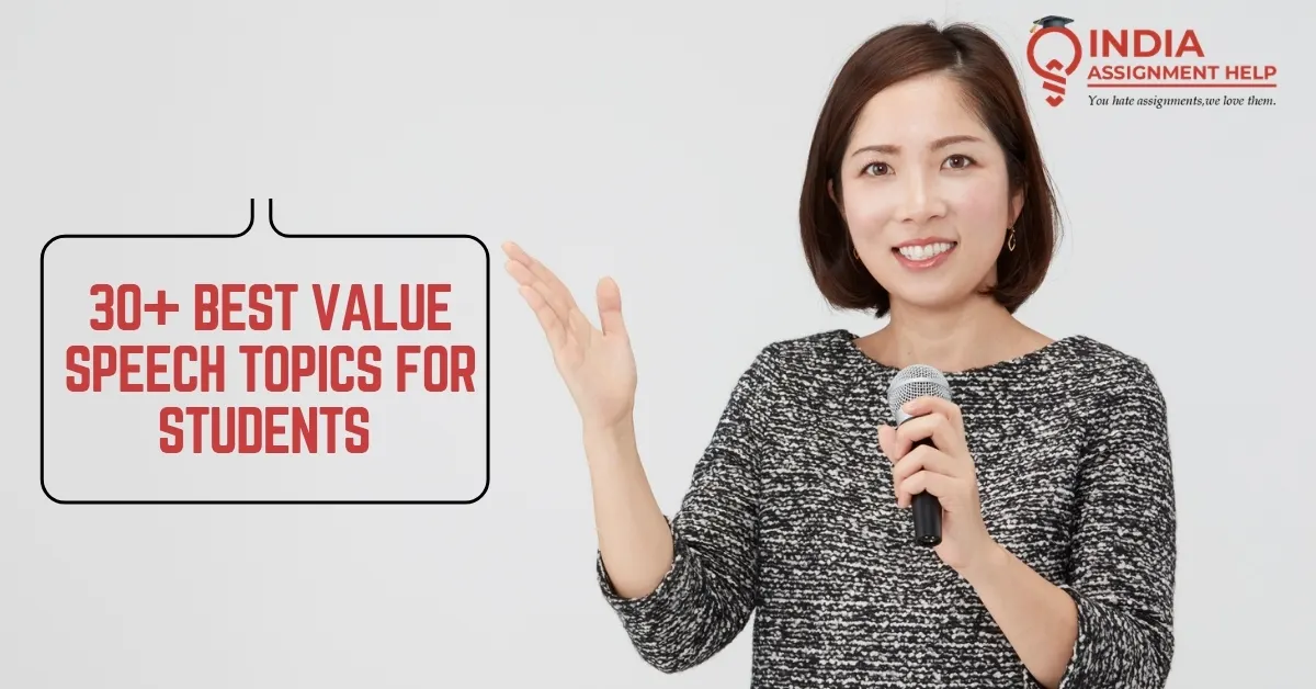 30+ Best Value Speech Topics for Students and College Presentations